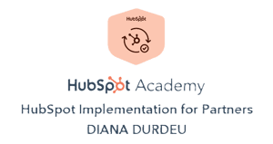 Diana Durdeu - HubSpot Partner - Implementation Certification